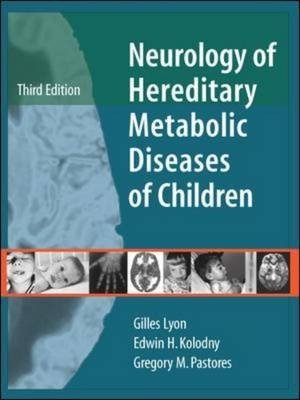 Neurology of Hereditary Metabolic Diseases of Children