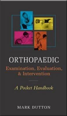 Orthopaedic Examination, Evaluation and Intervention
