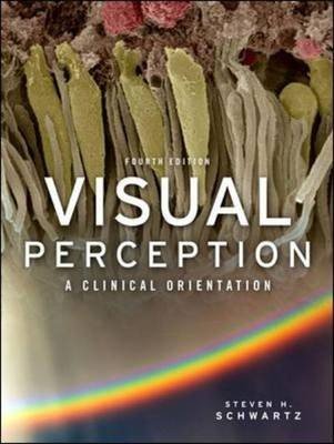 Visual Perception: A Clinical Orientation