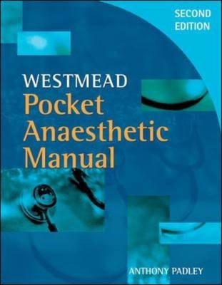 Westmead Pocket Anaesthetic Manual