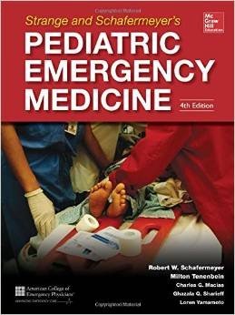 Strange and Schafermeyer's Pediatric Emergency Medicine