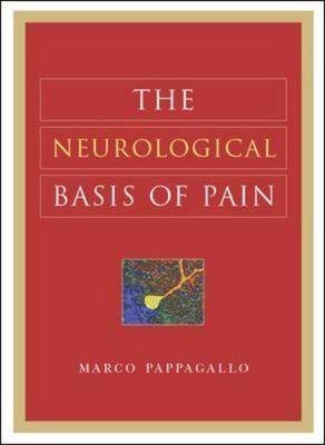 The Neurological Basis of Pain