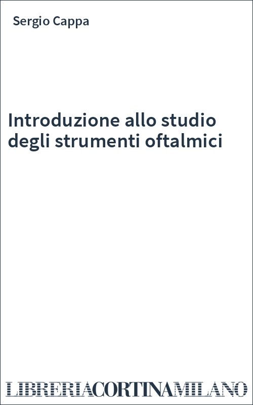 Introduzione allo studio degli strumenti oftalmici