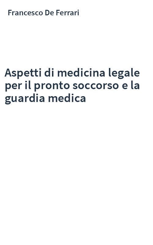 Aspetti di medicina legale per il pronto soccorso e la guardia medica