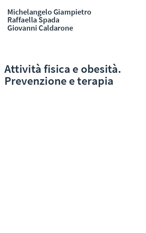 Attività fisica e obesità. Prevenzione e terapia