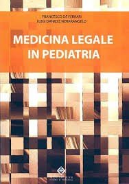 MEDICINA LEGALE IN PEDIATRIA