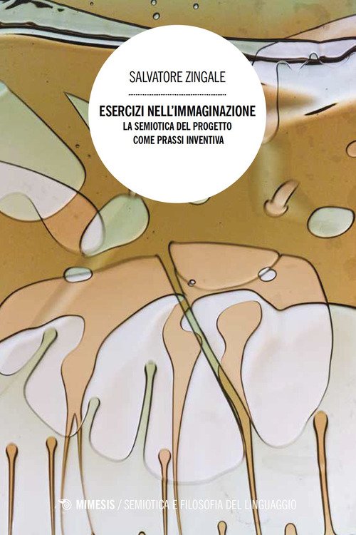 Esercizi nell'immaginazione. La semiotica del progetto come prassi inventiva