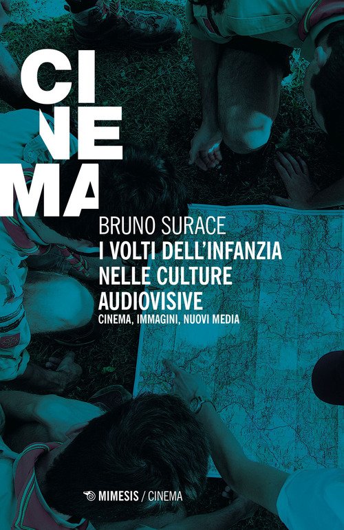 I volti dell'infanzia nelle culture audiovisive. Cinema, immagini, nuovi media