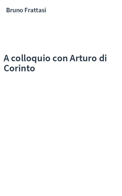 A colloquio con Arturo di Corinto