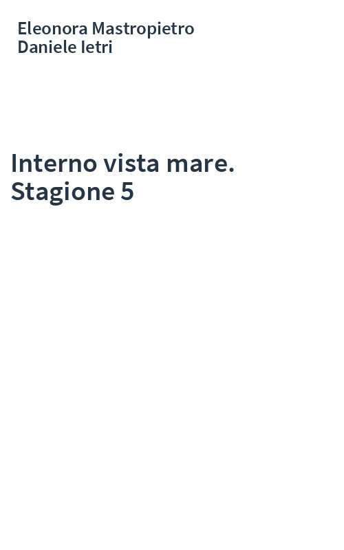 Interno vista mare. Stagione 5