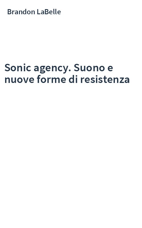 Sonic agency. Suono e nuove forme di resistenza