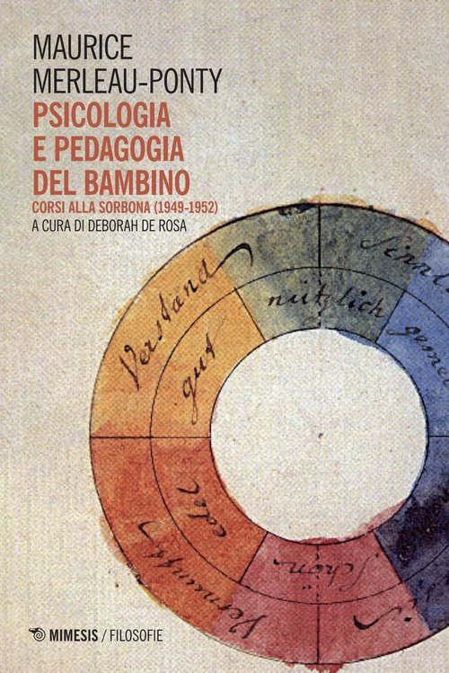 Psicologia e pedagogia del bambino. Corsi alla Sorbona (1949-1952)