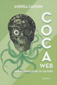 CocaWeb. Una generazione da salvare