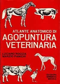 Atlante anatomico di agopuntura veterinaria