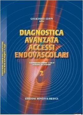 Diagnostica avanzata e accessi endovascolari