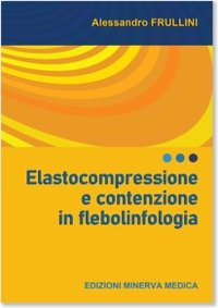 Elastocompressione e contenzione in flebolinfologia