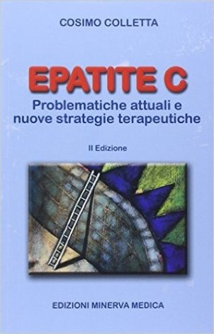 Epatite C. Problematiche attuali e nuove strategie terapeutiche