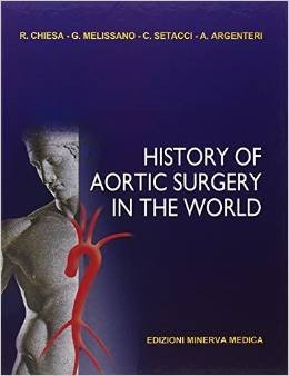 History of Aortic Surgery in the World