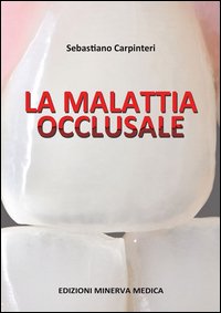 La malattia occlusale