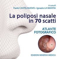 La poliposi nasale in 70 scatti. Atlante fotografico