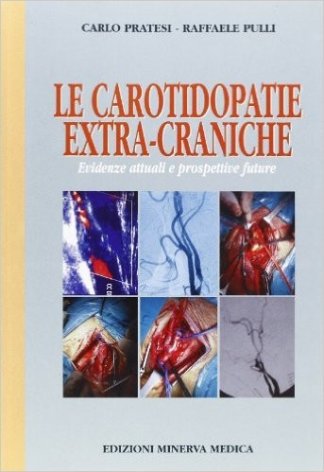 Le carotidopatie extra-craniche. Evidenze attuali e prospettive future