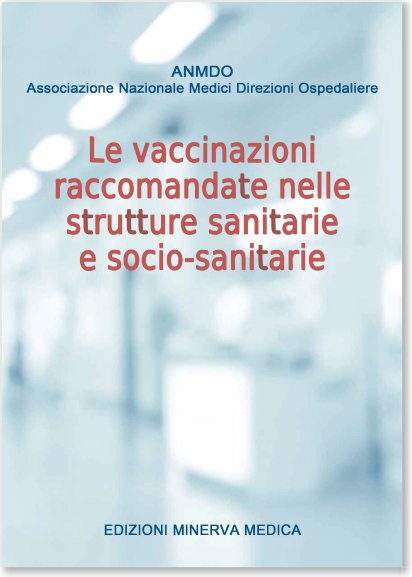Le vaccinazioni raccomandate nelle strutture sanitarie e socio-sanitarie