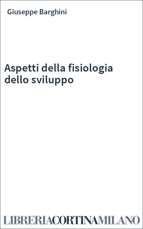 Aspetti della fisiologia dello sviluppo