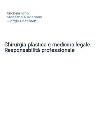 Chirurgia plastica e medicina legale. Responsabilità professionale