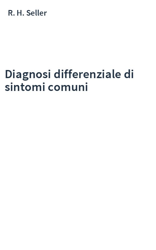 Diagnosi differenziale di sintomi comuni