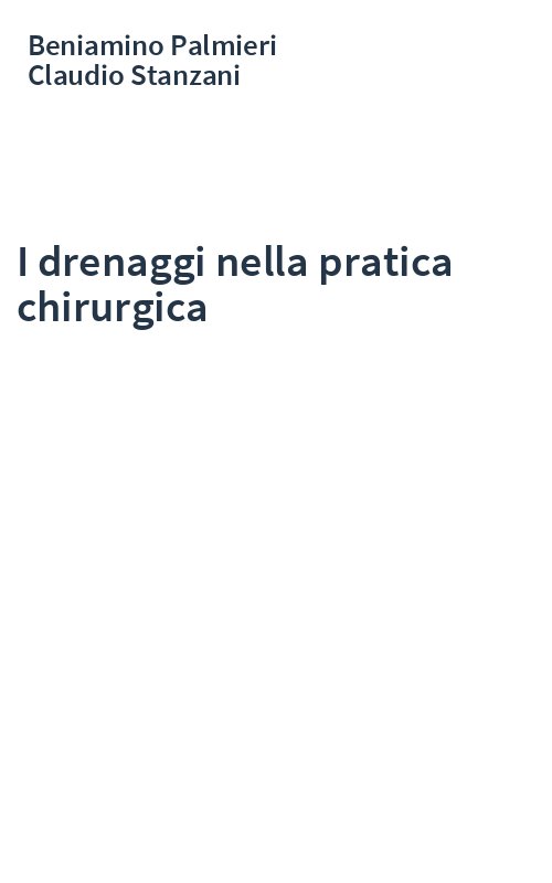I drenaggi nella pratica chirurgica