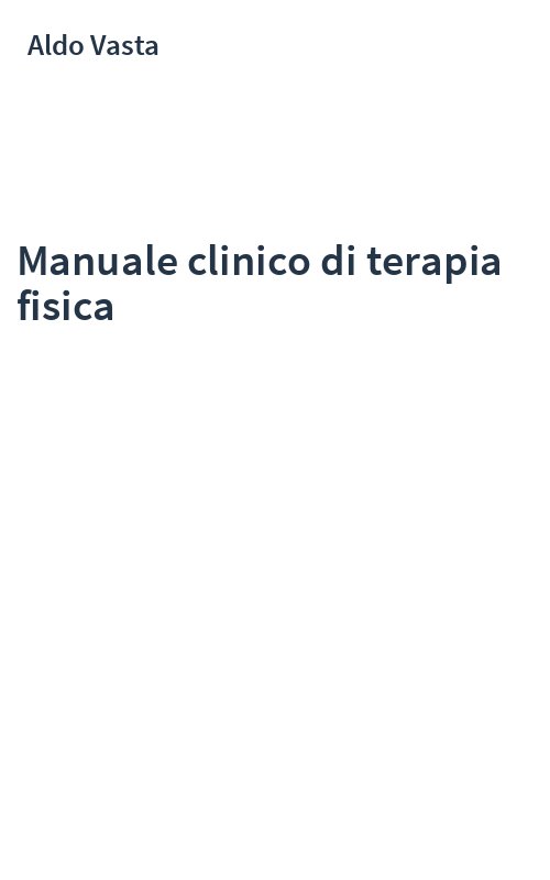 Manuale clinico di terapia fisica