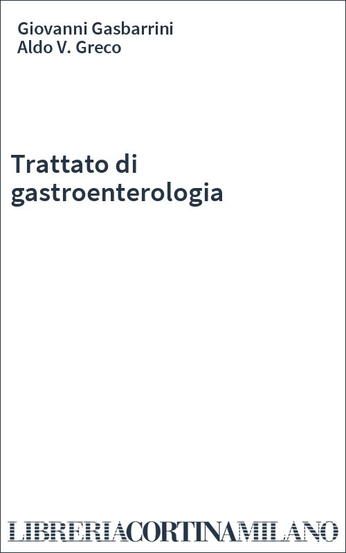 Trattato di gastroenterologia