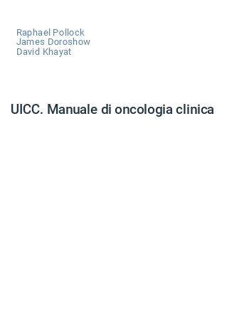 UICC. Manuale di oncologia clinica