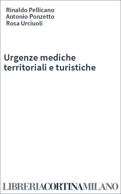 Urgenze mediche territoriali e turistiche
