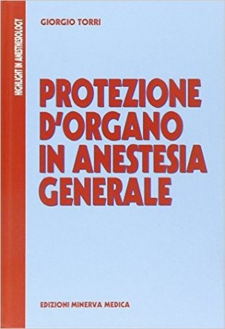 Protezione d'organo in anestesia generale