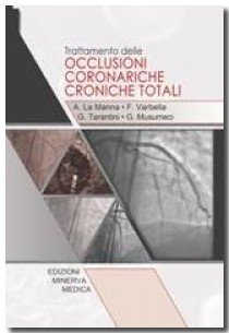 Trattamenti delle occlusioni coronariche croniche totali