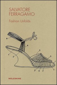 Salvatore Ferragamo. Fashion unfolds