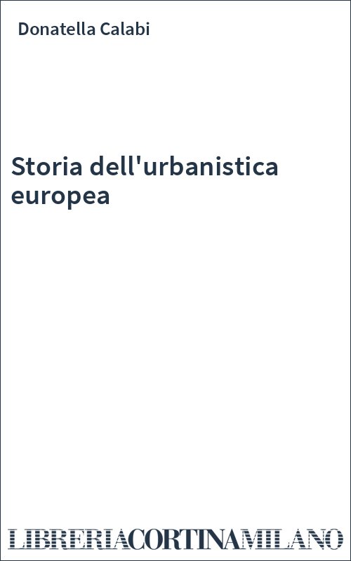 Storia dell'urbanistica europea