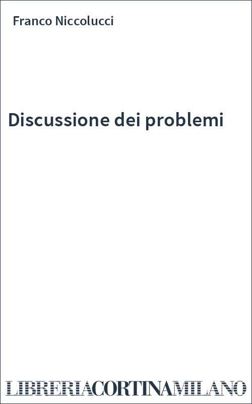 Discussione dei problemi