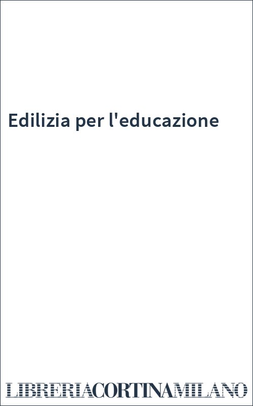 Edilizia per l'educazione