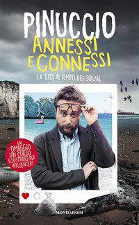 Annessi e connessi. La vita al tempo dei social