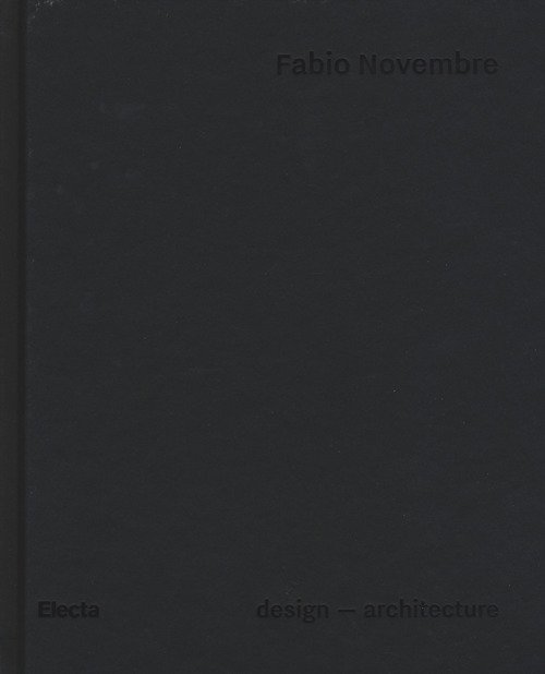 Fabio Novembre. Ediz. inglese