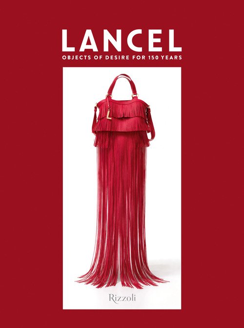 Lancel. Objects of desire for 150 years