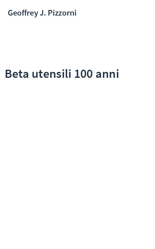 Beta utensili 100 anni