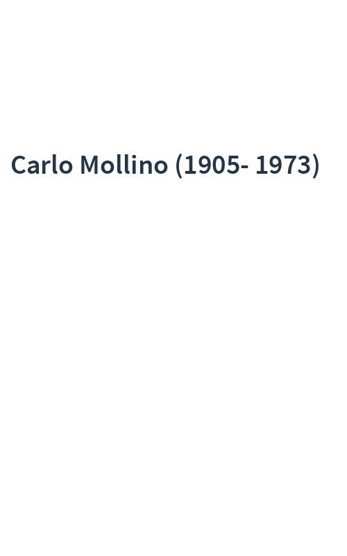 Carlo Mollino (1905-1973)