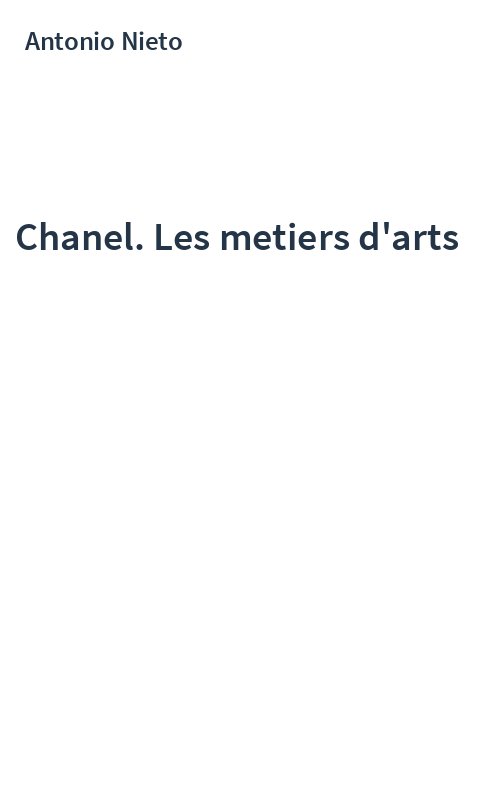 Chanel. Les metiers d'arts