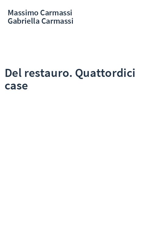 Del restauro. Quattordici case