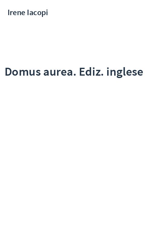 Domus aurea. Ediz. inglese