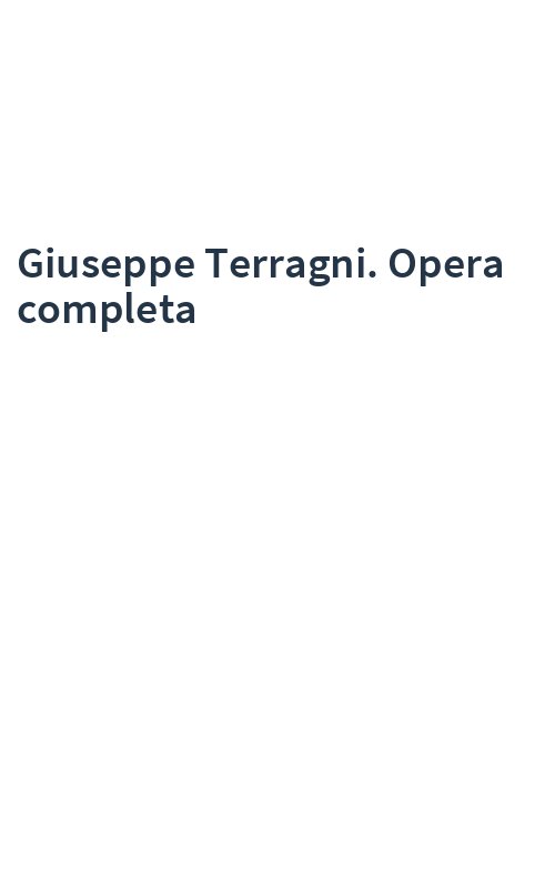 Giuseppe Terragni. Opera completa