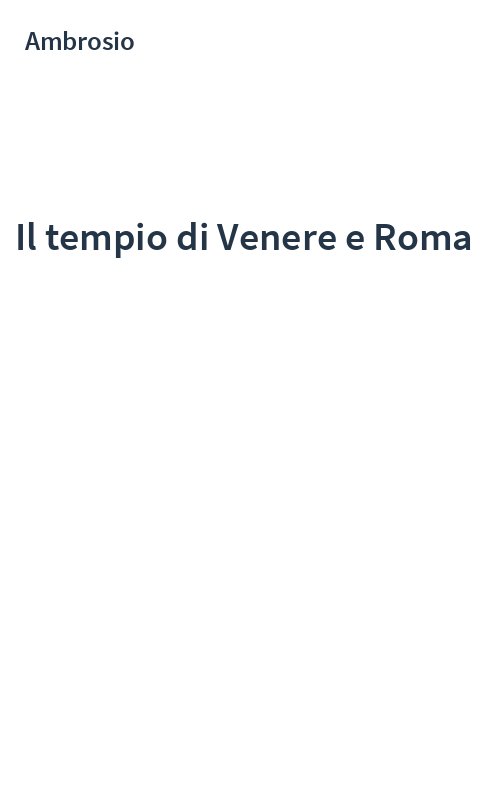 Il tempio di Venere e Roma